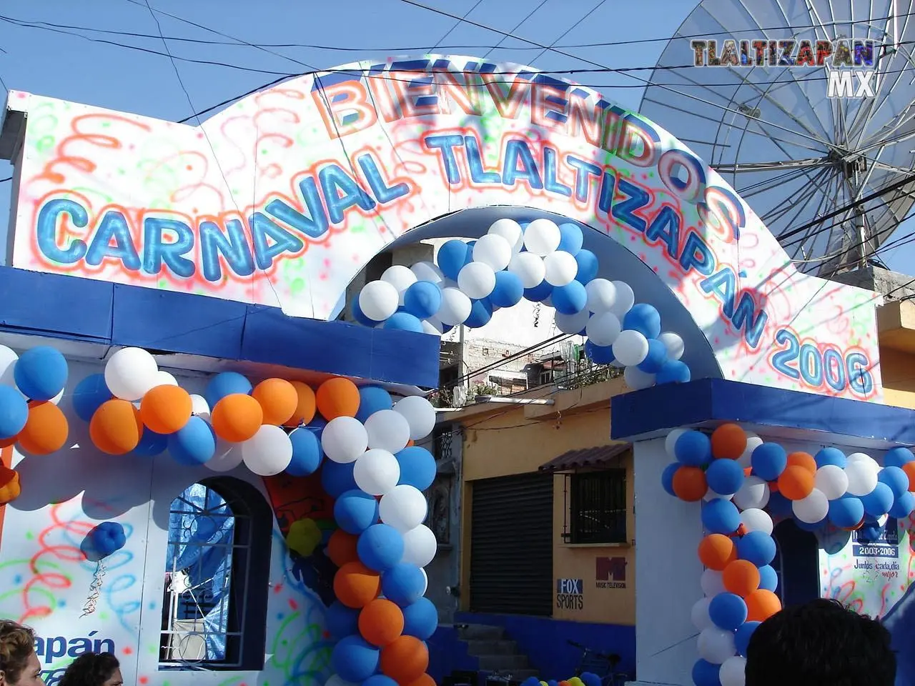 Arco de bienvenida al carnaval de Tlaltizapán 2006